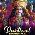 Devotional Bhakti Songs Vol. 16 - Manoj Mishra Song Download